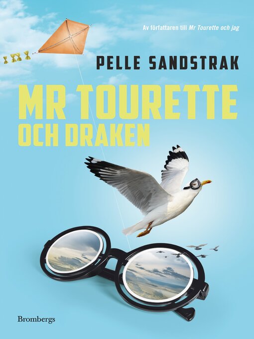 Titeldetaljer för Mr Tourette och draken av Pelle Sandstrak - Tillgänglig